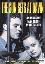 Sun Sets At Dawn, The