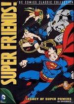 Super Friends! - Legacy Of Super Powers - Season Six