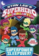 Superhero Kindergarten: Superpower Sleepover!