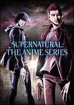 Supernatural - The Anime Series