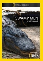 Swamp Men - Season One