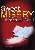 Sweet Misery - A Poisoned World