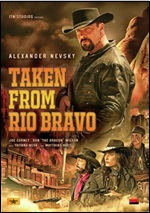 Taken From Rio Bravo