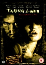 Taking Lives - Unrated Director's Cut