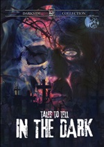 Tales To Tell In The Dark