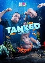 Tanked - Season One