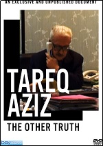 Tareq Aziz: Other Truth