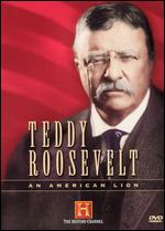 Teddy Roosevelt - An American Lion