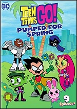 Teen Titans Go! - Pumped For Spring