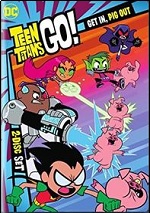 Teen Titans Go! - Season 3 - Part 2 - Get In, Pig Out
