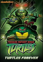 Teenage Mutant Ninja Turtles - Turtles Forever