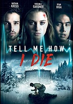 Tell Me How I Die