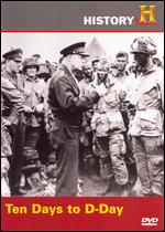 Ten Days To D-Day