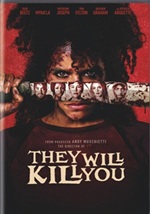 They Will Kill You