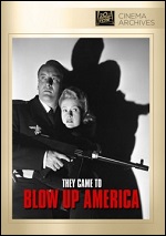 They Came To Blow Up America