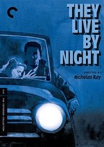 They Live By Night - Criterion Collection