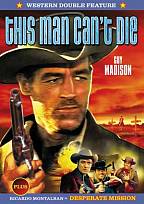 This Man Can't Die / Desperate Mission