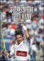 This Is What They Want