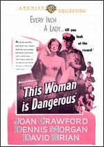 This Woman Is Dangerous
