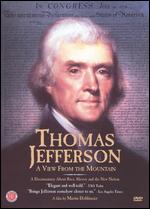 Thomas Jefferson - A View From The Mountain