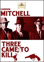 Three Came To Kill
