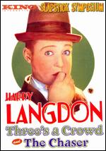 Three´s A Crowd / The Chaser