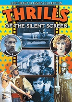 Thrills Of The Silent Screen