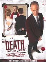 Til Death Do Us Part - The Complete First Season