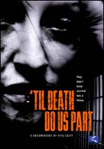 Til Death Do Us Part