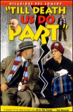 Till Death Us Do Part - The Collection