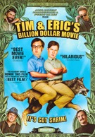 Tim & Eric's Billion Dollar Movie