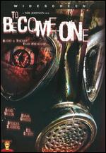 To Become One