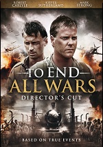 To End All Wars - Director's Cut