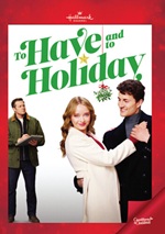 To Have And To Holiday