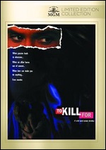 To Kill For