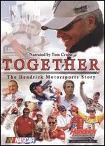 Together - The Hendrick Motorsports Story