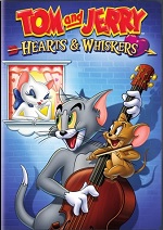 Tom And Jerry - Hearts & Whiskers