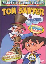 Tom Sawyer & Friends