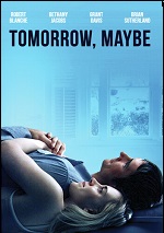Tomorrow Maybe