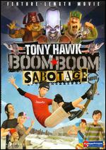 Tony Hawk In Boom Boom Sabotage