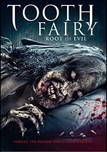 Tooth Fairy: The Root Of Evil