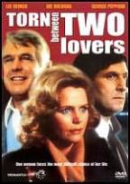 Torn Between Two Lovers