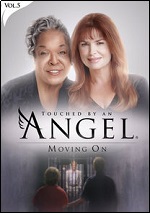 Touched By An Angel - Moving On