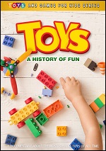 Toys: A History Of Fun