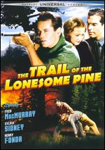 Trail Of The Lonesome Pine