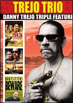 Trejo Trio - Danny Trejo Triple Feature