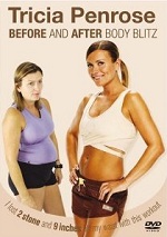 Tricia Penrose - Before And After Body Blitz