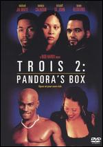 Trois 2 - Pandora´s Box