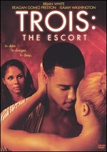 Trois 3 - The Escort