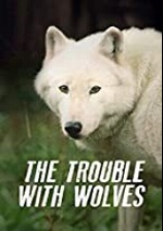 Trouble With Wolves